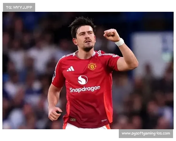 马奎尔坚定表态愿终老曼联誓言为红魔效力终身